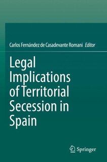 Front cover_Legal Implications of Territorial Secession in Spain