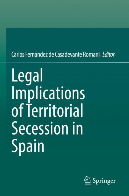 Front cover_Legal Implications of Territorial Secession in Spain