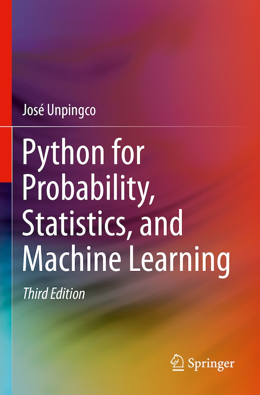 Front cover_Python for Probability, Statistics, and Machine Learning