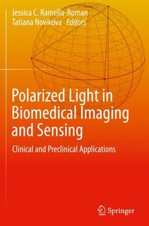 Polarized Light in Biomedical Imaging and Sensing: Clinical and Preclinical Applications