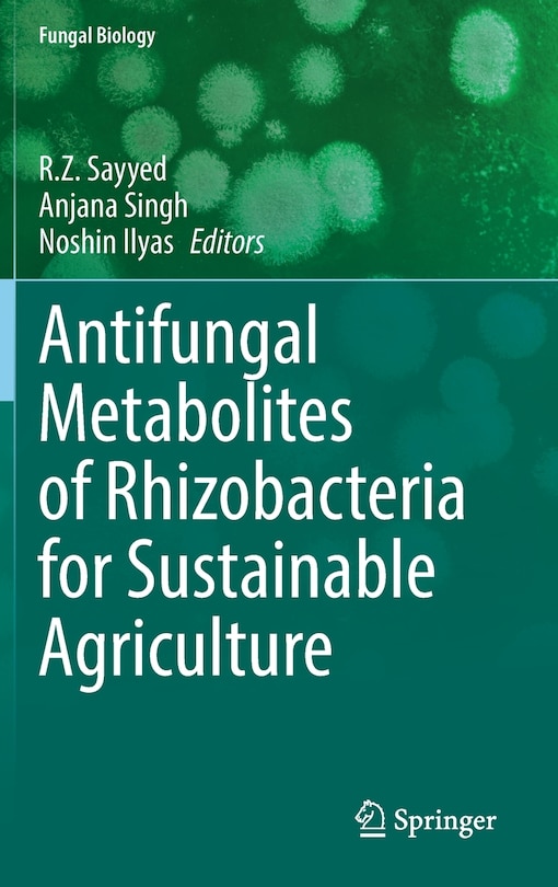 Front cover_Antifungal Metabolites of Rhizobacteria for Sustainable Agriculture