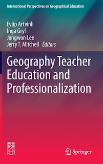 Front cover_Geography Teacher Education and Professionalization