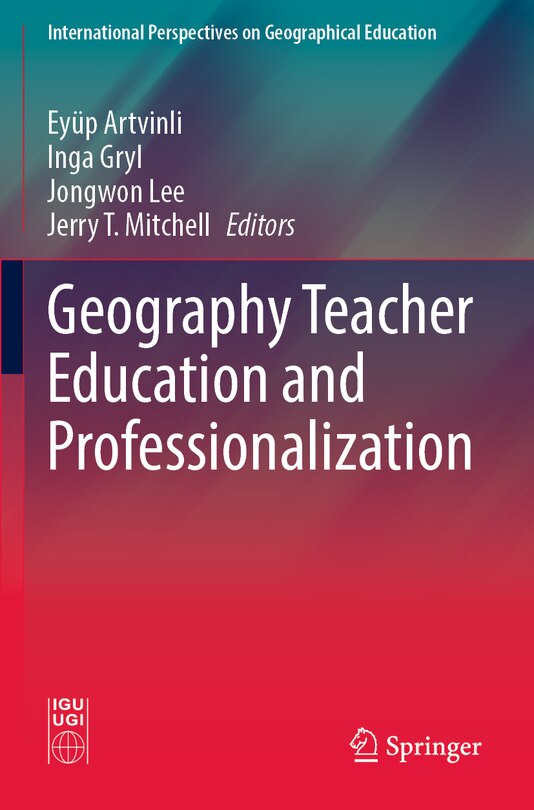 Front cover_Geography Teacher Education and Professionalization