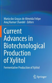Couverture_Current Advances in Biotechnological Production of Xylitol