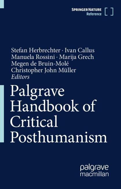 Front cover_Palgrave Handbook of Critical Posthumanism