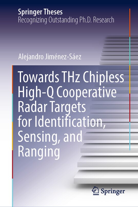 Front cover_Towards THz Chipless High-Q Cooperative Radar Targets for Identification, Sensing, and Ranging