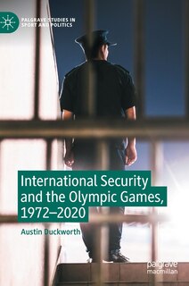 Front cover_International Security and the Olympic Games, 1972-2020