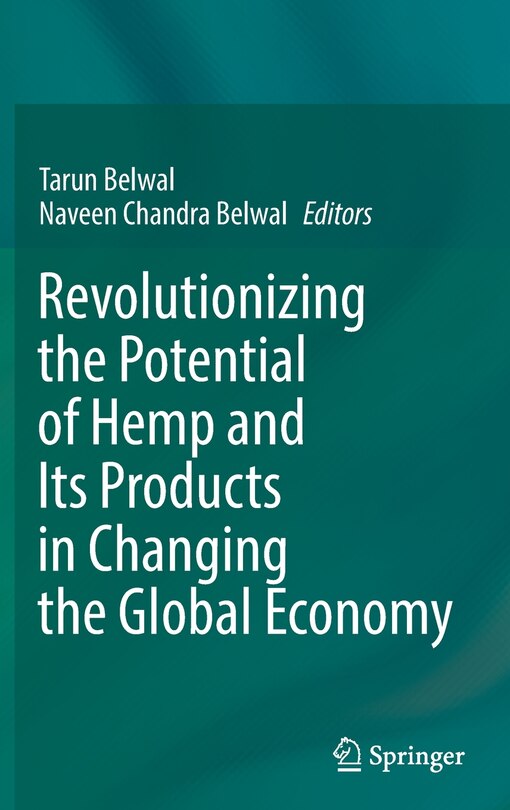 Front cover_Revolutionizing the Potential of Hemp and Its Products in Changing the Global Economy
