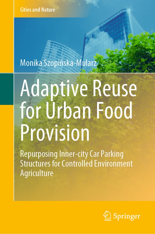 Front cover_Adaptive Reuse for Urban Food Provision