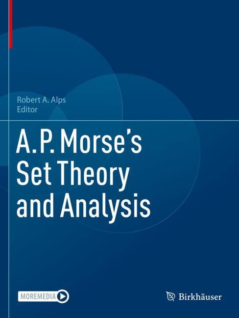 Couverture_A.P. Morse's Set Theory and Analysis
