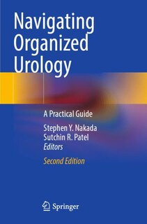 Navigating Organized Urology: A Practical Guide