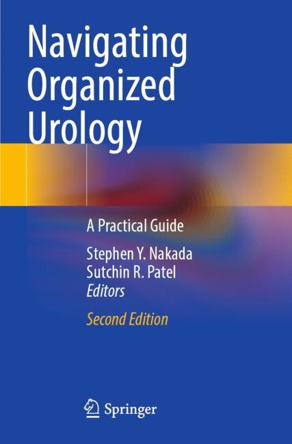 Navigating Organized Urology: A Practical Guide