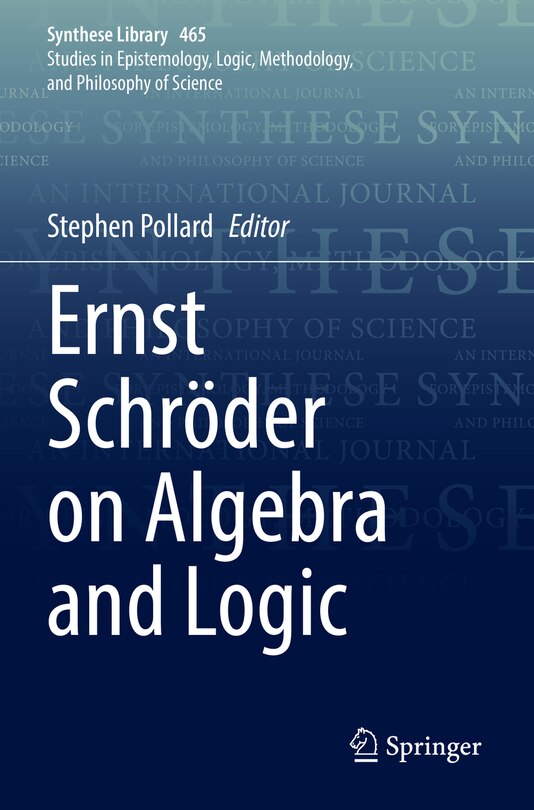 Front cover_Ernst SchroIder on Algebra and Logic