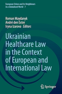 Couverture_Ukrainian Healthcare Law in the Context of European and International Law