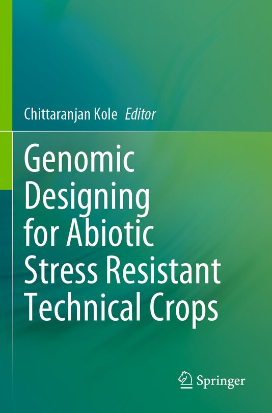 Couverture_Genomic Designing for Abiotic Stress Resistant Technical Crops