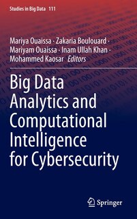 Front cover_Big Data Analytics and Computational Intelligence for Cybersecurity