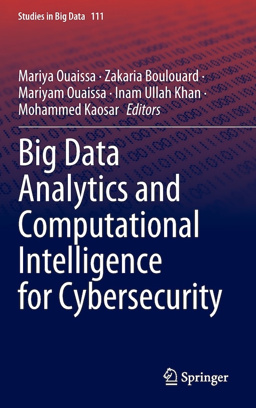 Front cover_Big Data Analytics and Computational Intelligence for Cybersecurity