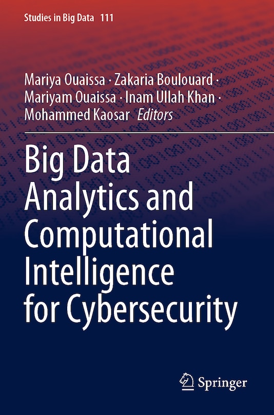 Front cover_Big Data Analytics and Computational Intelligence for Cybersecurity