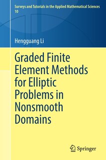 Couverture_Graded Finite Element Methods for Elliptic Problems in Nonsmooth Domains