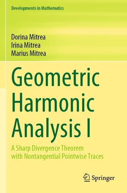 Front cover_Geometric Harmonic Analysis I