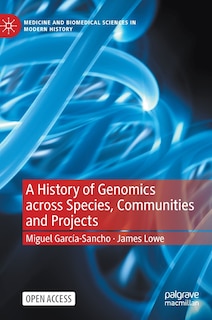 Couverture_A History of Genomics Across Species, Communities and Projects