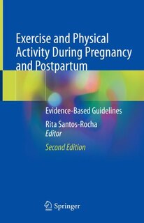 Couverture_Exercise and Physical Activity During Pregnancy and Postpartum