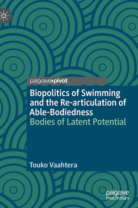 Couverture_Biopolitics of Swimming and the Re-articulation of Able-Bodiedness