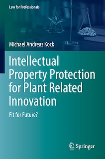 Couverture_Intellectual Property Protection for Plant Related Innovation
