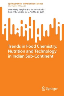 Front cover_Trends in Food Chemistry, Nutrition and Technology in Indian Sub-continent
