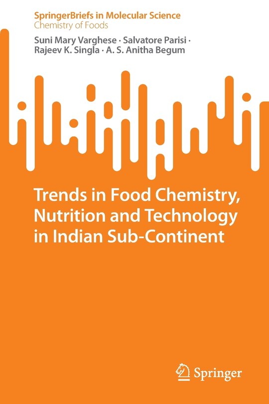 Front cover_Trends in Food Chemistry, Nutrition and Technology in Indian Sub-continent