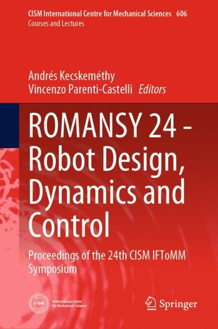 Couverture_ROMANSY 24 - Robot Design, Dynamics and Control