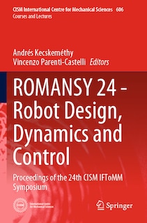 Couverture_ROMANSY 24 - Robot Design, Dynamics and Control