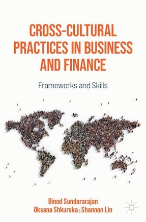 Cross-Cultural Practices in Business and Finance: Frameworks and Skills