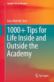 Couverture_1000+ Tips for Life Inside and Outside the Academy