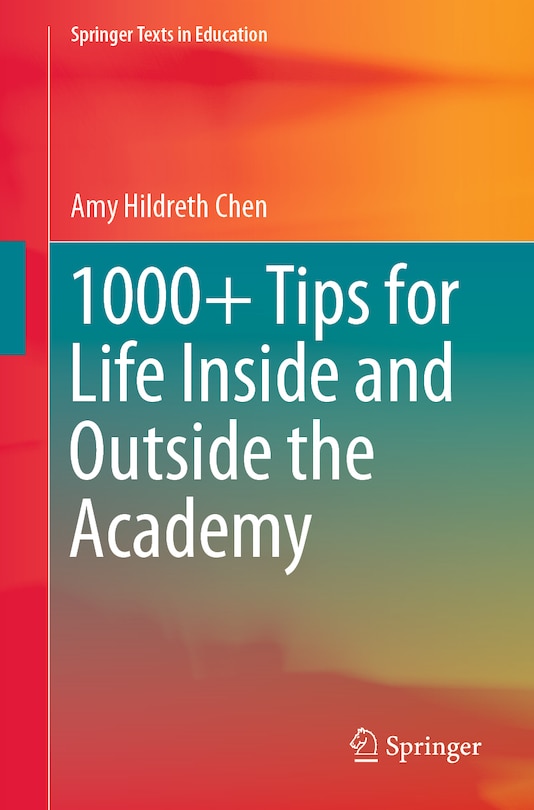 Couverture_1000+ Tips for Life Inside and Outside the Academy