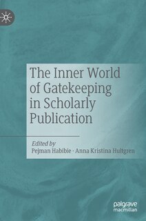 Front cover_The Inner World of Gatekeeping in Scholarly Publication