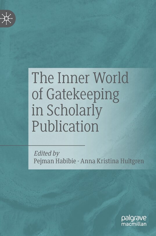 Front cover_The Inner World of Gatekeeping in Scholarly Publication