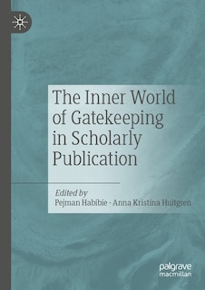 Couverture_The Inner World of Gatekeeping in Scholarly Publication