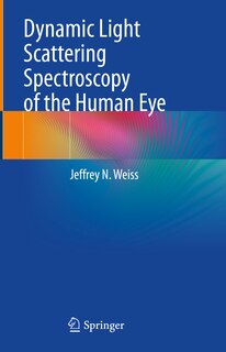 Front cover_Dynamic Light Scattering Spectroscopy of the Human Eye