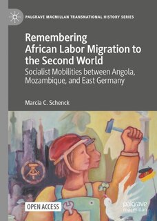 Couverture_Remembering African Labor Migration to the Second World