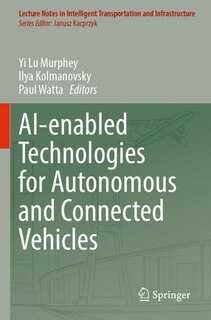 Front cover_AI-enabled Technologies for Autonomous and Connected Vehicles