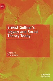 Couverture_Ernest Gellner's Legacy and Social Theory Today