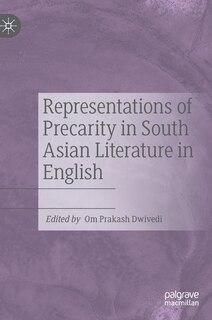 Front cover_Representations of Precarity in South Asian Literature in English
