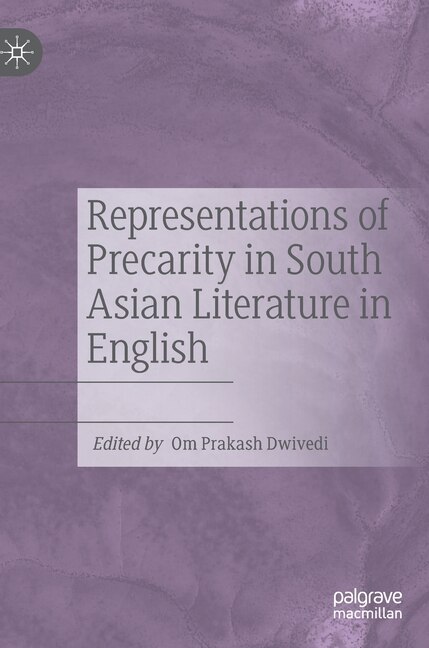 Front cover_Representations of Precarity in South Asian Literature in English