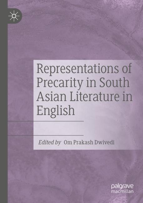 Front cover_Representations of Precarity in South Asian Literature in English