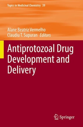 Antiprotozoal Drug Development and Delivery