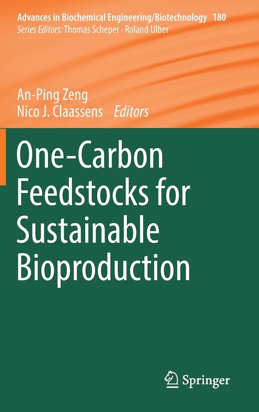 Front cover_One-Carbon Feedstocks for Sustainable Bioproduction