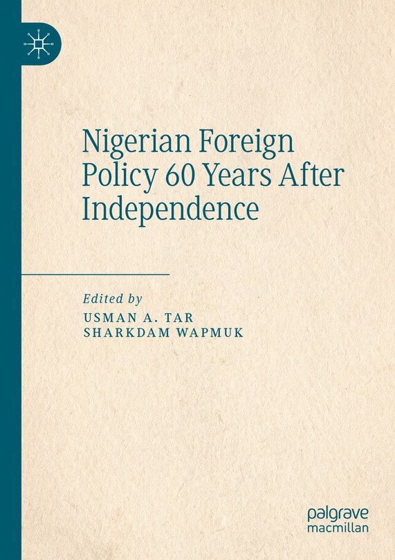 Front cover_Nigerian Foreign Policy 60 Years After Independence