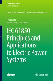 Couverture_IEC 61850 Principles and Applications to Electric Power Systems