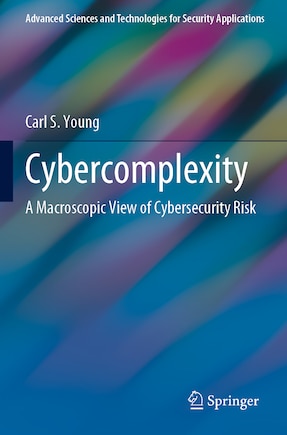 Cybercomplexity: A Macroscopic View of Cybersecurity Risk